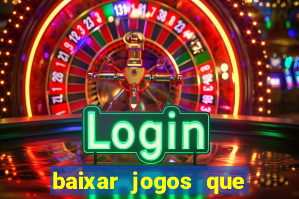 baixar jogos que ganha dinheiro no pix